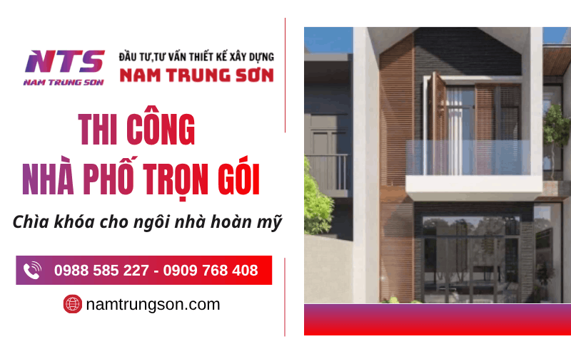 thi công nhà phố trọn gói