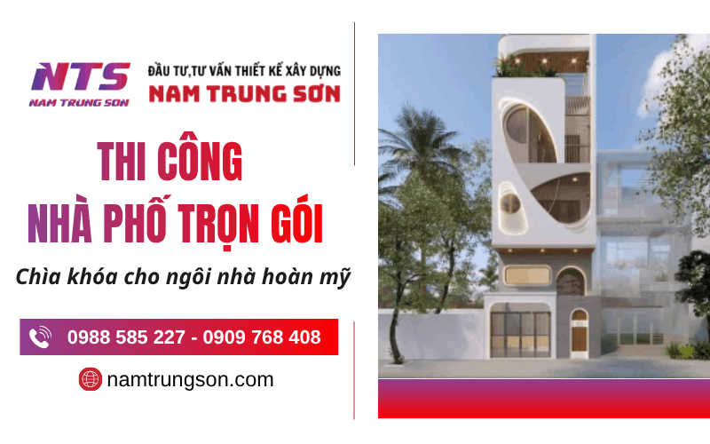 thi công nhà phố trọn gói