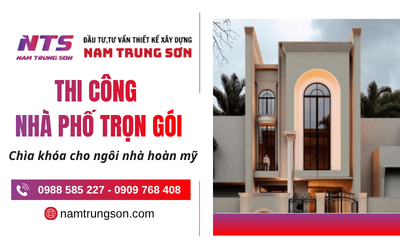thi công nhà phố trọn gói