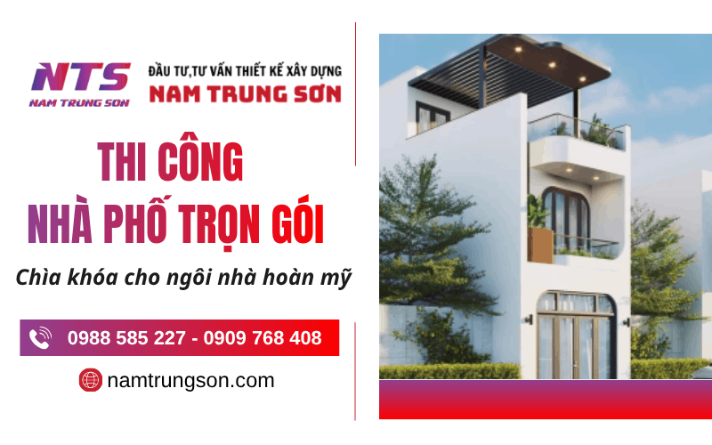 thi công nhà phố trọn gói